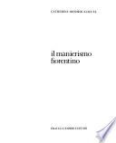 Il manierismo fiorentino