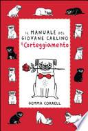 Il manuale del giovane carlino. Il corteggiamento