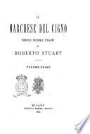 Il marchese del cigno romanzo originale italiano di Roberto Stuart