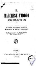Il marchese Taddeo opera buffa in tre atti poesia di Almerindo Spadetta