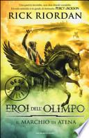 Il marchio di Atena. Eroi dell'Olimpo