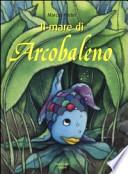 Il mare di Arcobaleno