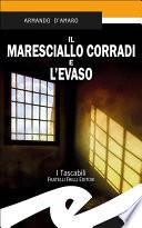 Il maresciallo Corradi e l’evaso