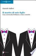 Il marito di mio figlio