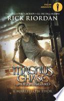 Il martello di Thor. Magnus Chase e gli dei di Asgard