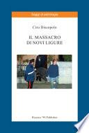 Il massacro di Novi Ligure