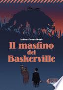 Il mastino dei Baskerville - Classici Ragazzi