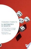 Il matematico si diverte. Duecento giochi ed enigmi che hanno fatto la storia della matematica