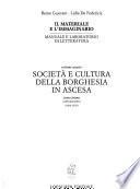 Il materiale e l'immaginario: Società e cultura della borghesia in ascesa. t. 1, Ottocento (1800-1870). t. 2, Ottocento (1870-1900)