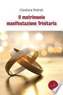 Il matrimonio manifestazione Trinitaria