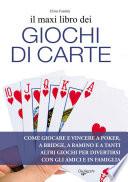 Il maxi libro dei giochi di carte