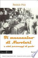 Il meccanico di Nuvolari e altri personaggi di genio