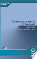 Il medico, il paziente e i familiari