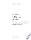 Il medico, l'arte, la scienza, la virtù