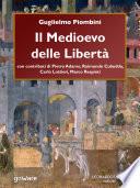 Il Medioevo delle Libertà