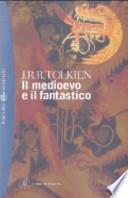Il medioevo e il fantastico