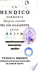 Il mendico commedia originale italiano del sig. Gualzetti detto Eriso
