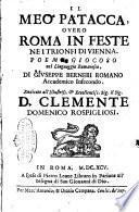 Il Meo Patacca, ouero Roma in feste ne i trionfi di Vienna. Poema giocoso nel linguaggio romanesco, di Giuseppe Berneri romano Accademico Infecondo ..
