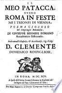 Il Meo patacca, overo Roma in feste nei trionfi di Vienna. Poema giocoso nel linguaggio romanesco, etc