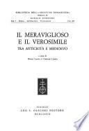Il Meraviglioso e il verosimile tra antichità e medioevo