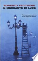 Il mercante di luce