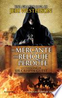 Il mercante di reliquie perdute
