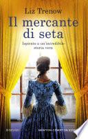 Il mercante di seta