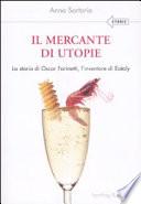 Il mercante di utopie