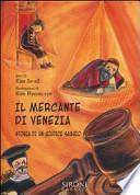 Il mercante di Venezia. Storia di un giudice saggio