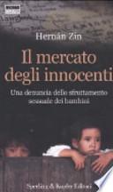 Il mercato degli innocenti. Una denuncia dello sfruttamento sessuale dei bambini