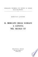 Il mercato degli schiavi a Genova nel secolo XV.