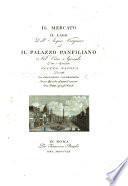 Il Mercato, il Lago dell'acqua vergine ed il Palazzo Panfiliano nel circo Agonale detto volgarmente Piazza Navona ... Con ... un trattato sopra gli obelischi. [With plates.]