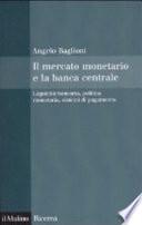 Il mercato monetario e la banca centrale