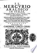 Il mercurio araldico in Italia, compendioso blasone di tutte le prouincie, e citta d'Italia ... del caualier de Beatiano ...