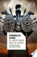 Il mestiere delle armi.
