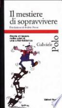 Il mestiere di sopravvivere