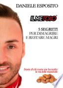 Il Metodo, 5 segreti per dimagrire e restare magri