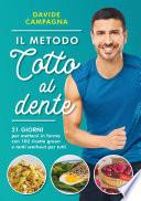 Il metodo Cotto al dente