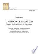Il Metodo Crispiani 2016. Clinica della displessia e disprassia-The Crispiani Method 2016. Clinic of dyslexia and dyspraxia