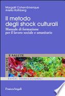 Il metodo degli shock culturali. Manuale di formazione per il lavoro sociale e umanitario