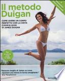 Il metodo Duigan. Come avere un corpo perfetto con la dieta clean & lean
