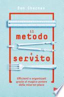 Il metodo è servito