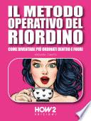 IL METODO OPERATIVO DEL RIORDINO