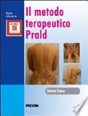 Il metodo terapeurico PRALD. Con DVD