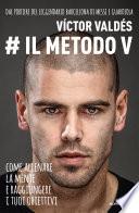 Il metodo V
