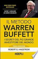Il metodo Warren Buffett. I segreti del più grande investitore del mondo