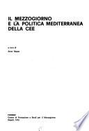 Il Mezzogiorno e la politica mediterranea della CEE