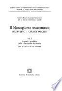 Il Mezzogiorno settecentesco attraverso i catasti onciari: Aspetti e problemi della castastazione borbonica. Atti del seminario di studi 1979-1983
