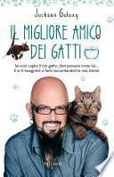 Il migliore amico dei gatti
