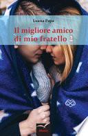 Il migliore amico di mio fratello